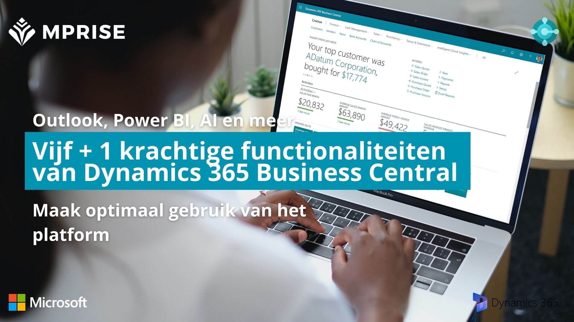 Vijf + 1 krachtige functionaliteiten van Dynamics 365 Business Central